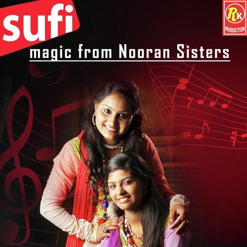 Sufi Magic From Nooran Sisters
