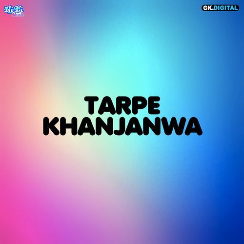 Tarpe Khajanwa