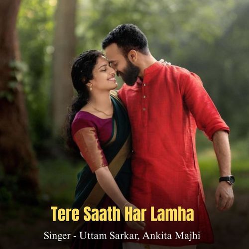 Tere Saath Har Lamha