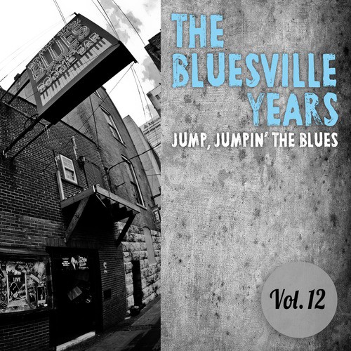 The Bluesville Years, Vol. 12: Jump, Jumpin' the Blues