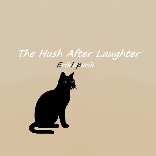 The Hush After Laughter cover art