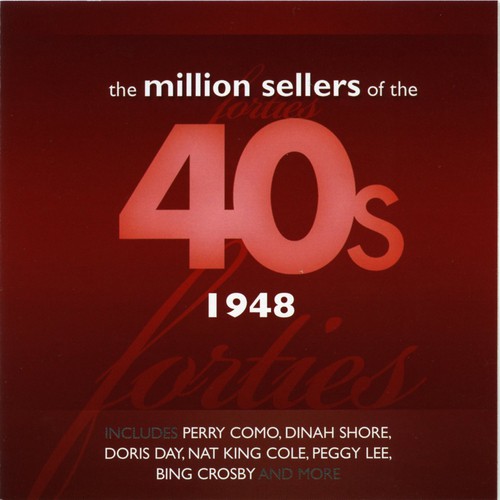 The Million Sellers Of The 40's - 1948