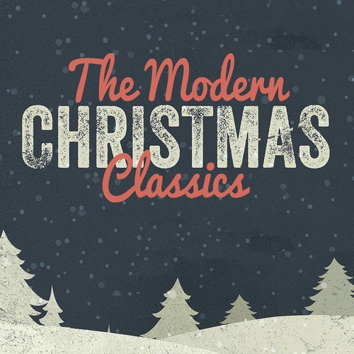 The Modern Christmas Classics