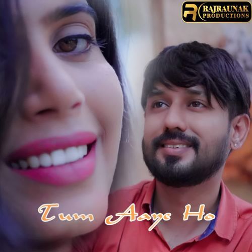 Tum Aaye Ho