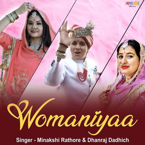 Womaniyaa (feat. Ratan Chouhan, Minakshi Rathore)
