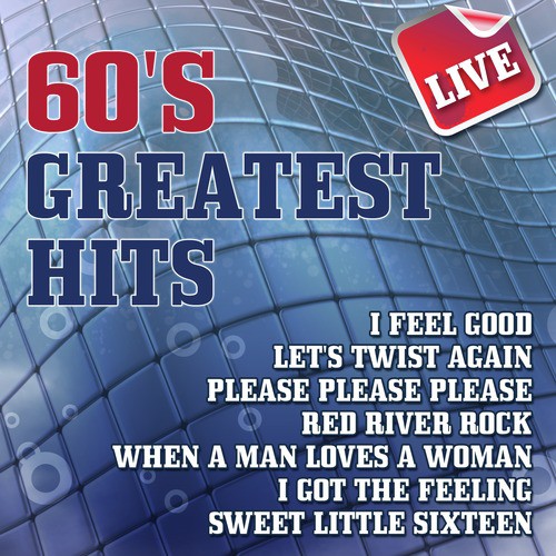 60's Greatest Hits Live