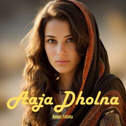 Aaja Dholna-MSQSYDhmXQM