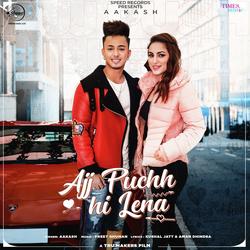 Ajj Puchh Hi Lena-PQIxQEFzZmc