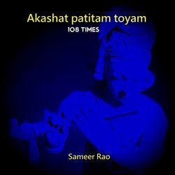 Akashat Patitam Toyam 108 Times