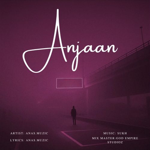 Anjaan