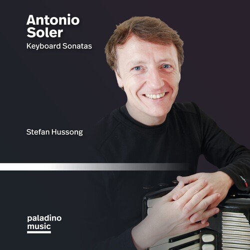 Antonio Soler: Keyboard Sonatas