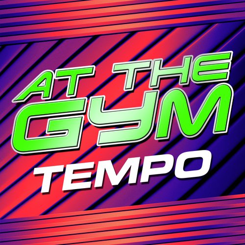 At the Gym - Tempo (DO NOT USE)