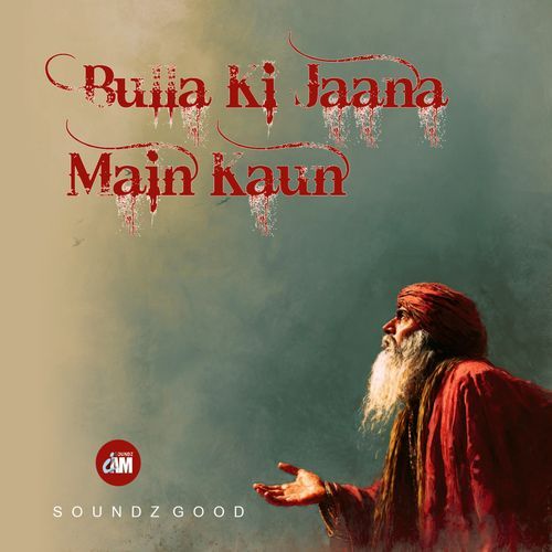 Bulla Ki Jaana Main Kaun