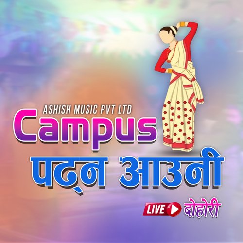 Campus Padhna Aauni (Live Dohori)