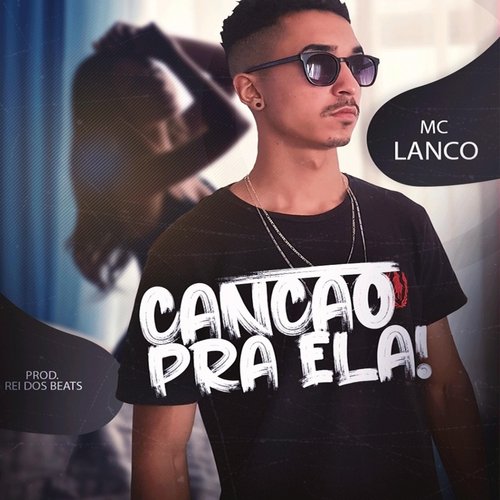 Canção Pra Ela! (feat. Rei dos Beats) cover art