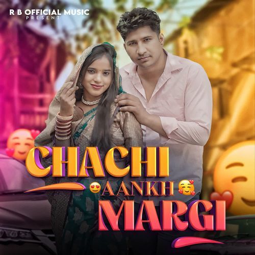 Chachi Aankh Margi