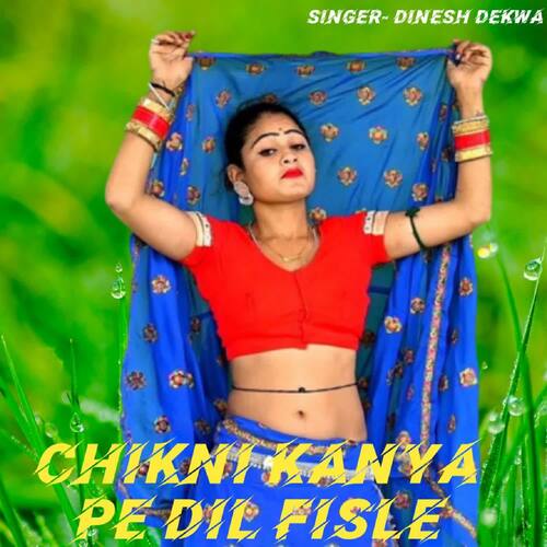 Chikni Kanya Pe Dil fisle