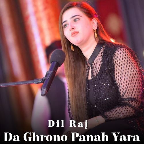 Da Ghrono Panah Yara