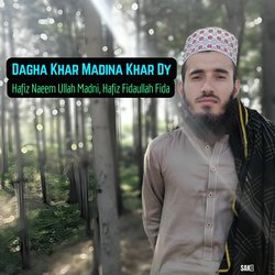 Dagha Khar Madina Khar Dy-JVE9aDBJUVc