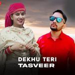 Dekhu Teri Tasveer