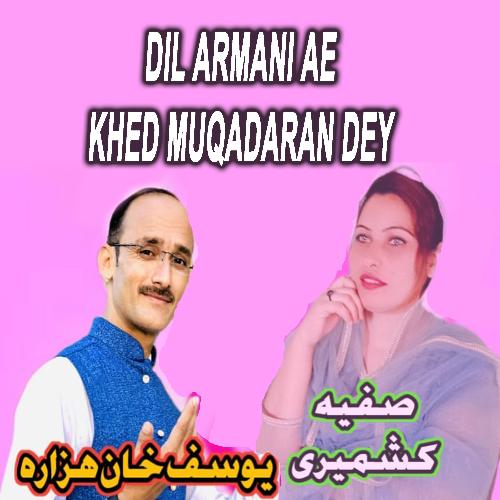 Dil Armani Ae Khed Muqadaran Dey