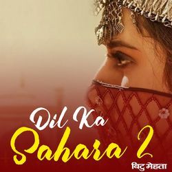 Dil Ka Sahara 2