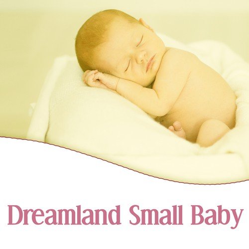 Baby Sleep Music Dreamland