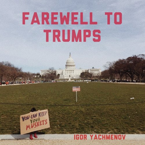 Farewell to Trumps