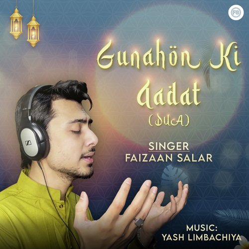 Gunahon Ki Aadat (Dua)