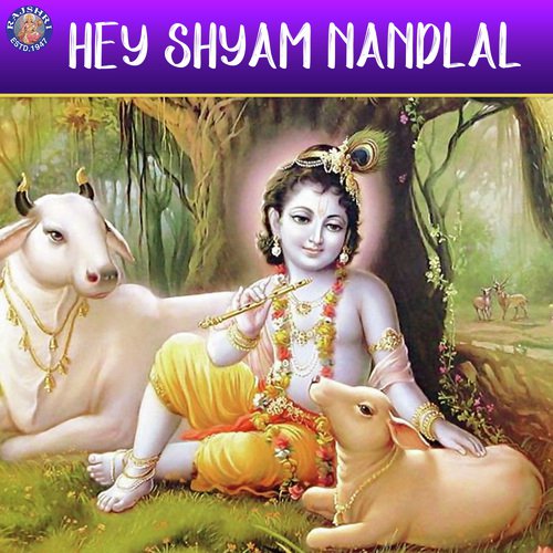Hey Shyam Nandlal