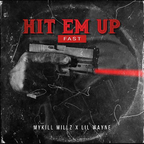 Hit Em Up (feat. Lil Wayne)_poster_image