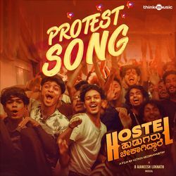 Hostel Hudugaru Protest Song (From "Hostel Hudugaru Bekagiddare")