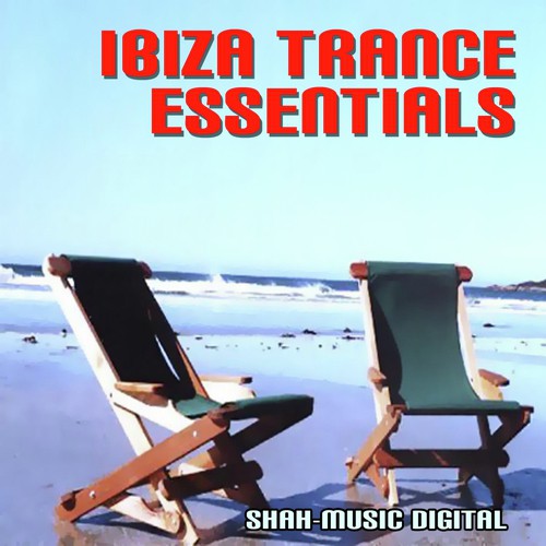 Ibiza Trance Essentials