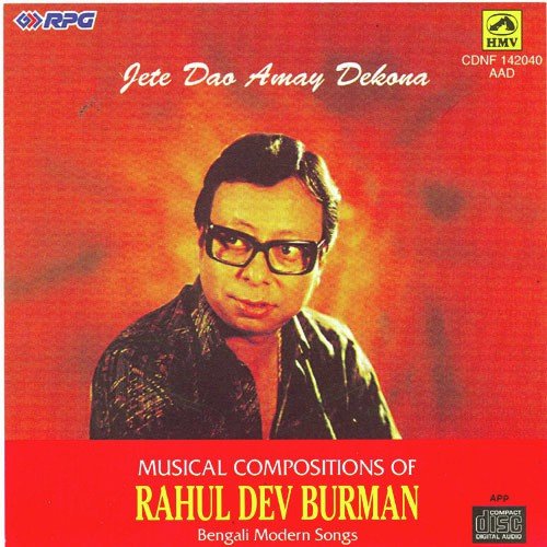 Jete Dao Amay Dekona - R.D. Burman