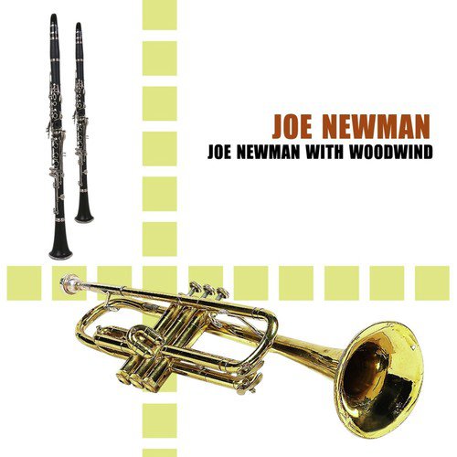 Joe Newman With Woodwind
