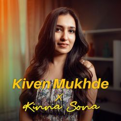 Kiven Mukhde x Kinna Sona-QFAoeiZWBGQ