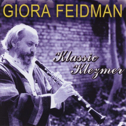 Klassik Klezmer (Giora Feidman Trio)
