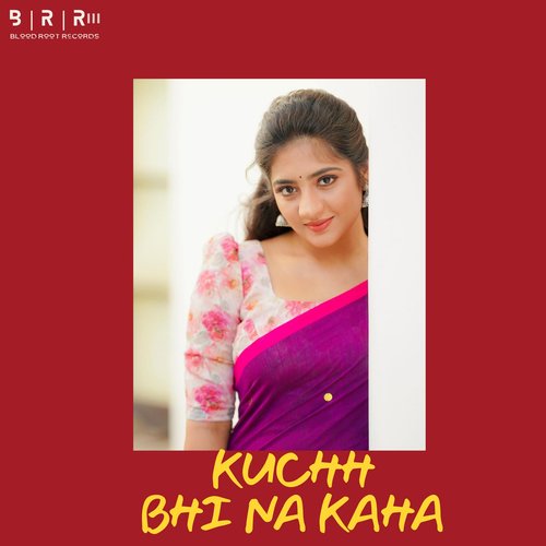 Kuchh Bhi Na Kaha_poster_image