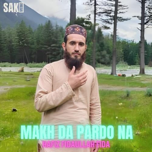 Makh Da Pardo Na