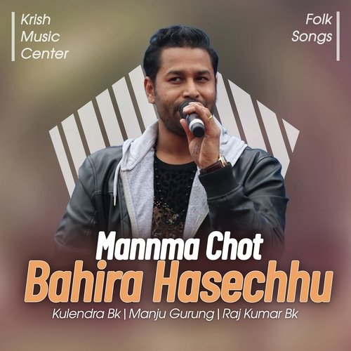Mannma Chot Bahira Hasechhu
