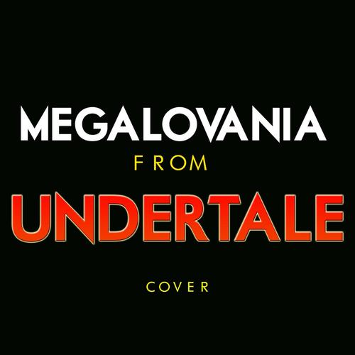 Megalovania (From &quot;Undertale&quot;)_poster_image