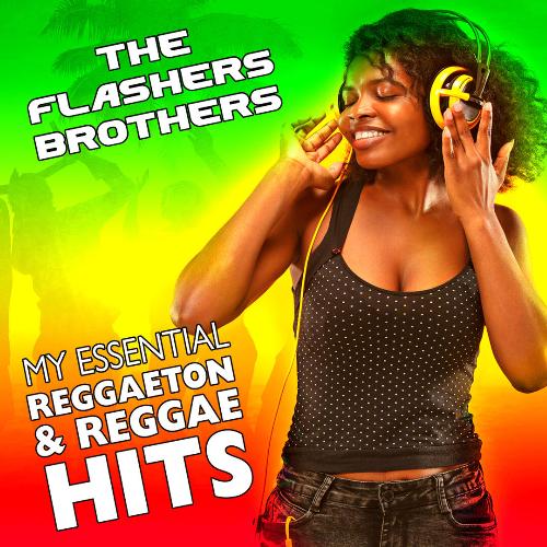My Essential Reggaeton and Reggae Hits