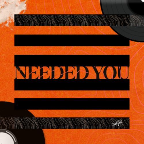 Needed You