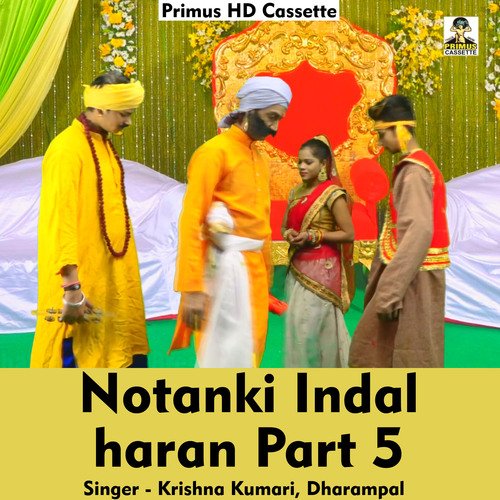 Notanki Indal haran Part 5 (Hindi Song)