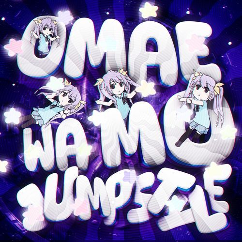 OMAE WA MO JUMPSTYLE (Ultra Slowed) cover art