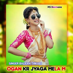 Ogan Kr Jyaga Mela M-GitSBC5XeAQ