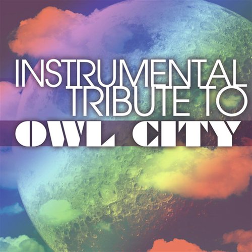 Owl City Instrumental Tribute