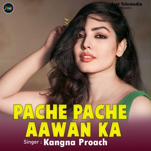 Pache Pache Aawan Ka