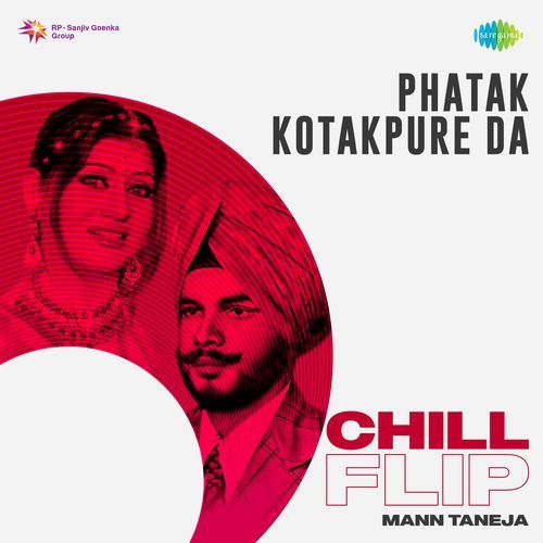 Phatak Kotakpure Da Chill Flip