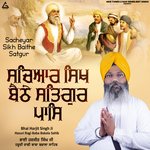 Sacheyar Sikh Baithe Satgur